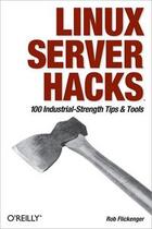 Couverture du livre « Linux server hacks » de Rob Flickenger aux éditions O Reilly