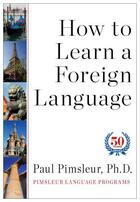 Couverture du livre « How to Learn a Foreign Language » de Pimsleur R G aux éditions S&s