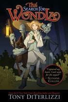 Couverture du livre « The Search for WondLa » de Tony Di Terlizzi aux éditions Simon & Schuster Books For Young Readers