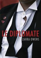 Couverture du livre « Le diplomate » de Owens Z aux éditions Dreamspinner Press