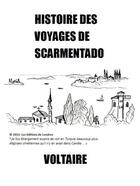 Couverture du livre « Histoire des voyages de Scarmentado écrite par luimême » de Voltaire aux éditions Les Editions De Londres