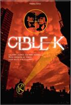 Couverture du livre « Cible K. » de Edge-H aux éditions Hachette Romans