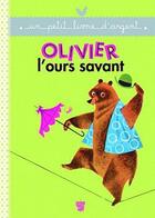 Couverture du livre « Olivier, l'ours savant » de  aux éditions Deux Coqs D'or