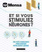 Couverture du livre « Et si vous stimuliez vos neurones ? » de  aux éditions Larousse