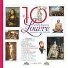 Couverture du livre « Les 10 chefs d'oeuvre du Louvre racontés aux enfants » de Geraldine Maincent aux éditions Larousse