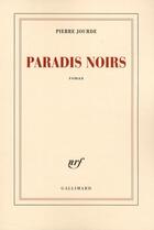 Couverture du livre « Paradis noirs » de Pierre Jourde aux éditions Gallimard