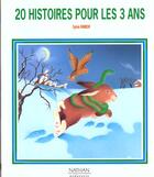 Couverture du livre « 20 histoires pour les 3 ans » de Jenger-Dufayet/Ramon aux éditions Nathan