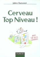 Couverture du livre « Cerveau top niveau ! » de Julien Ramonet aux éditions Dunod