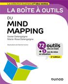 Couverture du livre « La boîte à outils ; du mind mapping (2e édition) » de Xavier Delengaigne et Marie-Rose Delengaigne et Marine Carron aux éditions Dunod