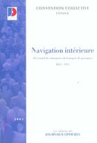 Couverture du livre « Navigation interieure (personnel des entreprises de transport de passagers) - n 3293 2005 - etendue » de  aux éditions Direction Des Journaux Officiels