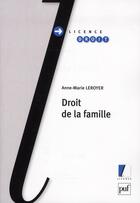 Couverture du livre « Droit de la famille » de Anne-Marie Leroyer aux éditions Puf