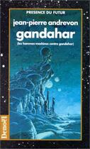 Couverture du livre « Gandahar » de Jean-Pierre Andrevon aux éditions Denoel