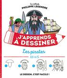 Couverture du livre « J'apprends à dessiner : les pirates » de Philippe Legendre aux éditions Fleurus