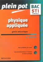 Couverture du livre « Physique appliquée, genie mecanique » de Chaillet-P+Helias-F aux éditions Foucher