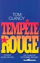 Couverture du livre « Tempête rouge » de Tom Clancy aux éditions Albin Michel