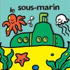 Couverture du livre « Le sous-marin » de Art/Richard aux éditions Lito