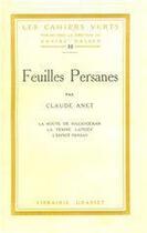 Couverture du livre « Feuilles persanes » de Claude Anet aux éditions Grasset Et Fasquelle