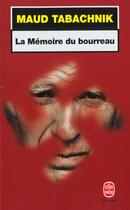 Couverture du livre « La memoire du bourreau » de Tabachnik-M aux éditions Le Livre De Poche