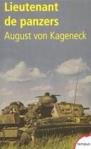 Couverture du livre « Lieutenant de Panzers » de August Von Kageneck aux éditions Tempus/perrin