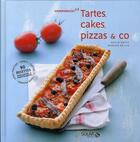 Couverture du livre « Tartes, cakes, pizza & co » de David Batty aux éditions Solar