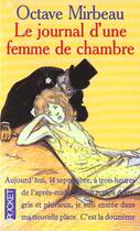 Couverture du livre « Le Journal D'Une Femme De Chambre » de Octave Mirbeau aux éditions Pocket