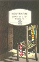 Couverture du livre « L'enfant est la clef de cette vie » de Delmore Schwartz aux éditions Motifs