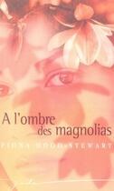 Couverture du livre « À l'ombre des magnolias » de Fiona Hood-Stewart aux éditions Harlequin