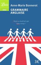 Couverture du livre « Grammaire anglaise » de Anne-Marie Bonnerot aux éditions J'ai Lu
