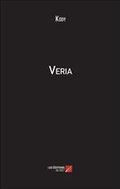 Couverture du livre « Veria » de Kody aux éditions Editions Du Net