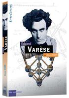 Couverture du livre « Edgard Varèse » de Giner Bruno aux éditions Bleu Nuit