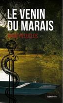 Couverture du livre « Le venin du marais » de Marylin Duclos aux éditions Geste