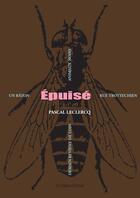 Couverture du livre « Epuise » de Pascal Leclercq aux éditions La Dragonne