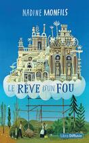 Couverture du livre « Le rêve d'un fou » de Nadine Monfils aux éditions Libra Diffusio