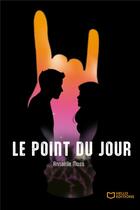 Couverture du livre « Le point du jour » de Annaelle Moss aux éditions Hello Editions