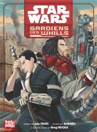 Couverture du livre « Star Wars : Gardiens des Whills » de Greg Rucka et Jon Tsuei et Subaru aux éditions Nobi Nobi
