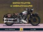 Couverture du livre « Motocyclettes & cinematographe » de Alain Losi et Jacques Coustillas aux éditions Secrets De Pays