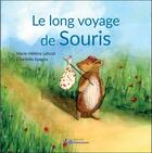 Couverture du livre « Le long voyage de souris » de Marie-Helene Lafond et Charlotte Spagna aux éditions Palanquee