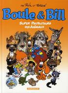 Couverture du livre « Boule & Bill Hors-Série : super protecteurs des animaux » de Laurent Verron et Jean Roba aux éditions Boule Et Bill