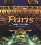 Couverture du livre « Paris ville lumiere » de Bennet Guy-Pierre aux éditions Grund