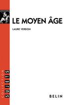 Couverture du livre « Le moyen-âge » de Laure Verdon aux éditions Belin