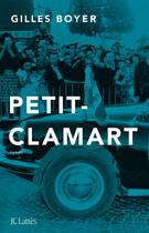 Couverture du livre « Petit-Clamart » de Gilles Boyer aux éditions Lattes