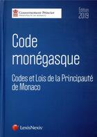 Couverture du livre « Code monégasque (édition 2019) » de  aux éditions Lexisnexis