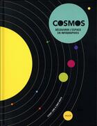 Couverture du livre « Cosmos ; découvrir l'espace en infographies » de Stuart Lowe et Chris North aux éditions Vigot