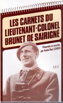 Couverture du livre « Les carnets du lieutenant-colonel Brunet de Sairigne » de Brunet De Sairigne aux éditions Nel