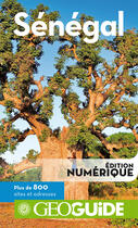 Couverture du livre « GEOguide : Sénégal » de Vincent Noyoux et Jean-Louis Despesse et Thomas Yzebe aux éditions Gallimard Loisirs