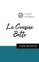 Couverture du livre « La cousine Bette de Balzac (fiche de lecture et analyse complète de l'oeuvre) » de  aux éditions Comprendre La Litterature