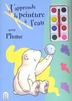 Couverture du livre « J'Apprends La Peinture A L'Eau Avec Plume T.1 » de Hans De Beer aux éditions Hemma