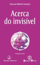 Couverture du livre « Acerca do invisível » de Omraam Mikhael Aivanhov aux éditions Prosveta