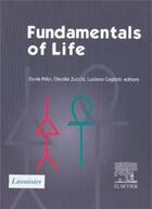 Couverture du livre « Fundamentals of Life » de Caglioti/Zucchi aux éditions Elsevier