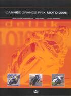 Couverture du livre « Annee grands prix moto 2005 2006 » de Schertenleib Jc aux éditions Chronosports